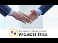 Imatge de la portada del video;Projecte Ètica - Facultat d'Economia UV